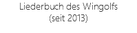 Liederbuch des Wingolfs (seit 2013)